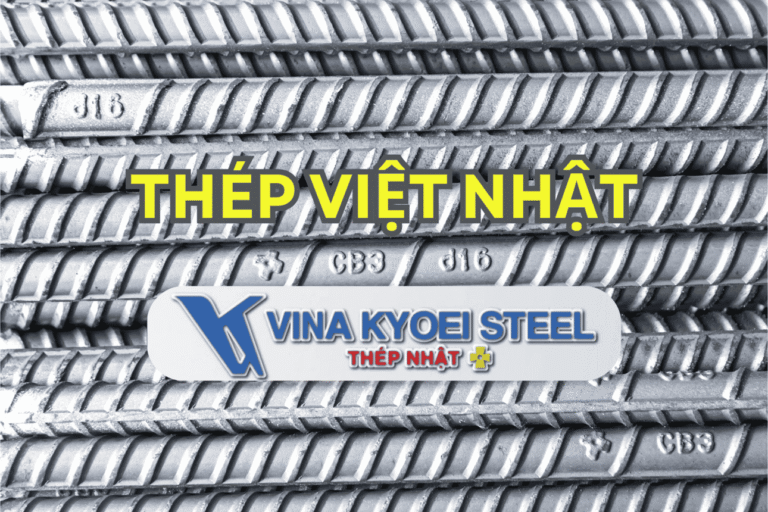 Bảng Giá Thép VIỆT NHẬT Tháng 8/2025